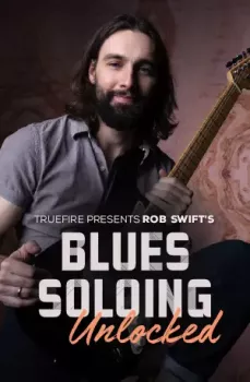 Truefire Rob Swift's Blues Soloing Unlocked Tutorial screenshot