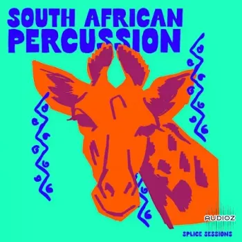 Splice Sessions South African Percussion WAV-FANTASTiC screenshot