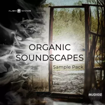 Alien Chaos Organic Soundscapes [Sample Pack] WAV-FANTASTiC screenshot