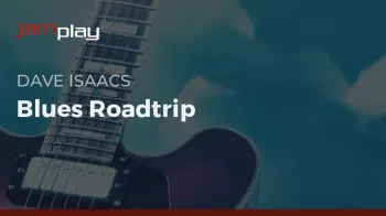 Truefire Dave Isaacs' Blues Roadtrip (JamPlay) TUTORiAL-FANTASTiC screenshot