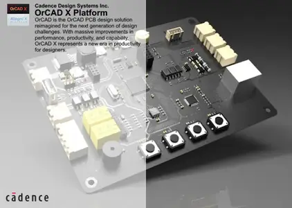 Cadence OrCAD X Platform 2025.1 (25.10.020)