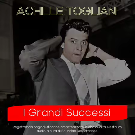 Achille Togliani – I Grandi Successi (Rimasterizzati) (2026)
