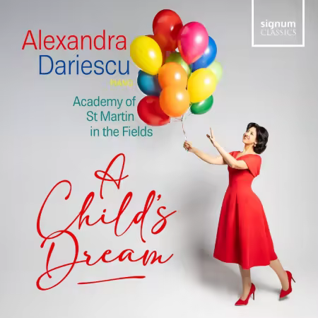 Alexandra Dariescu & Academy of St Martin in the Fields – A Child’s Dream (2026)