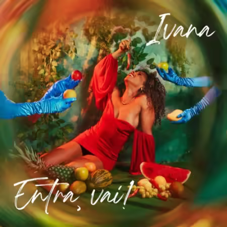 Ivana Gaya – Entra, Vai! (2025)