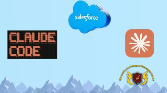 Claude Code for Salesforce Development: MCP & Agent Workflow