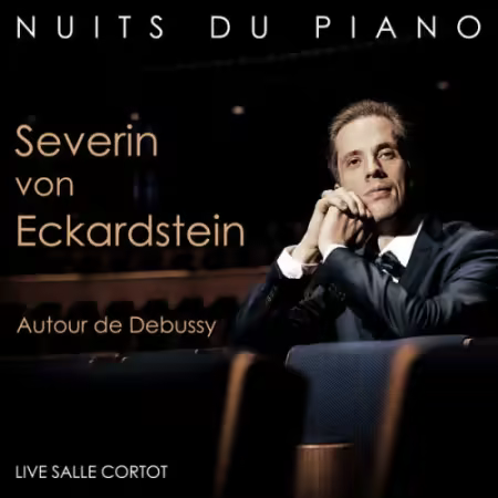 Severin von Eckardstein – Autour de Debussy (Live Salle Cortot) (2026)