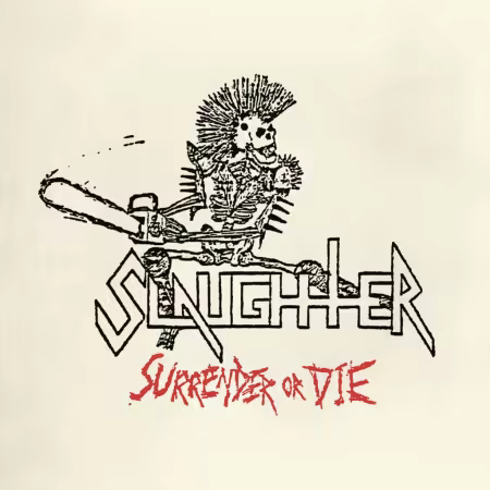 Slaughter – Surrender or Die (Remastered) (2026)