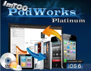 ImTOO PodWorks Platinum 5.4.12.20130613 iPod同步软件