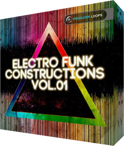 Producer Loops Electro Funk Constructions Vol 1 MULTiFORMAT