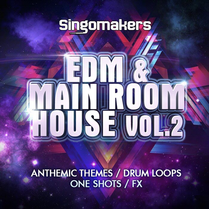 Singomakers EDM and Main Room House Vol.2 WAV MiDi REX2