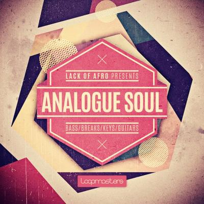 Lack Of Afro Presents Analogue Soul MULTiFORMAT