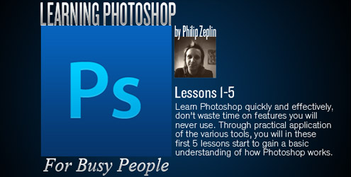 Philip Zeplin - Learning Photoshop For Busy People