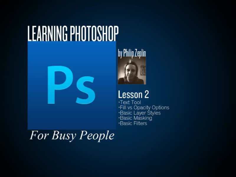 Philip Zeplin - Learning Photoshop For Busy People