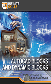 Infinite Skills - AutoCAD Blocks And Dynamic Blocks Training Video
