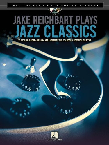 Hal Leonard – Solo Guitar Library – Jake Reichbart Plays Jazz Classics (2013)爵士吉他教程