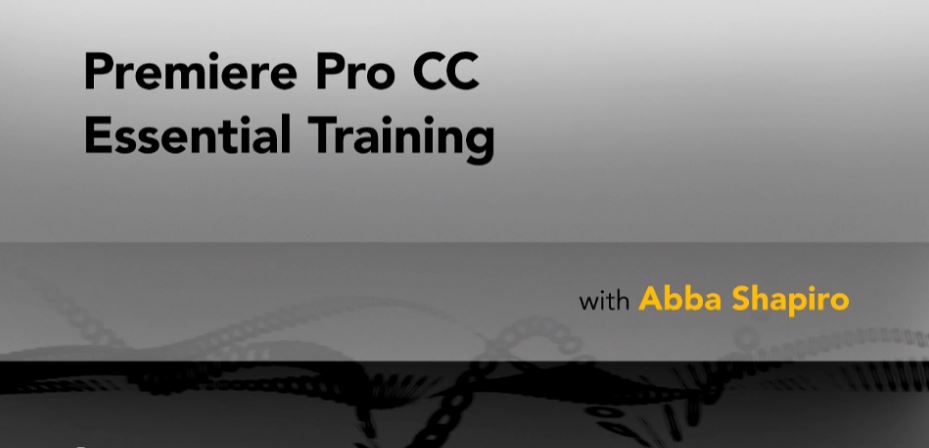 Premiere Pro CC Essential Training