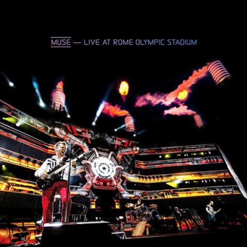 Muse - Live at Rome Olympic Stadium (Bly-ray rip) 2013 Muse - Live at Rome Olympic Stadium (Bly-ray rip) 2013