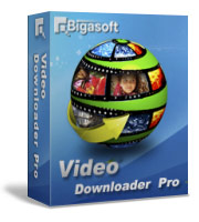 Bigasoft Video Downloader Pro v1.2.28.4878