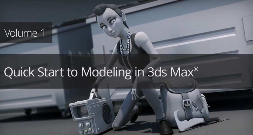 3dsMax快速建模第1卷 Dixxl Tuxxs – Quick Start to Modeling in 3ds Max: Volume 1