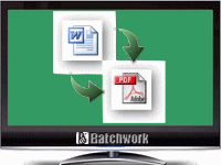 Batchwork Doc to PDF Converter 2013.5.914.1709 Doc文档转换PDF