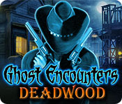Ghost Encounters Deadwood Reloaded v1.0-TE