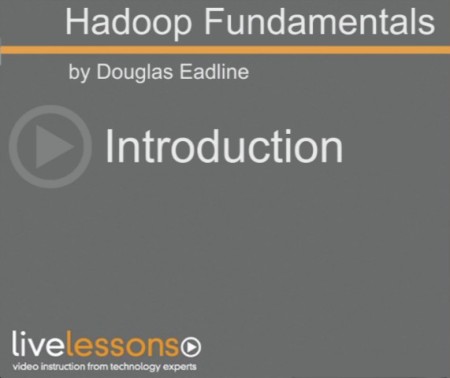 LiveLessons - Hadoop Fundamentals