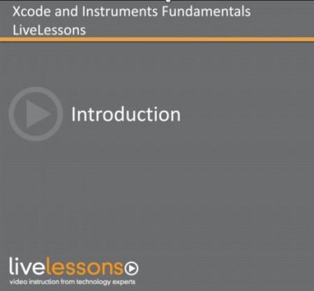 LiveLessons - Xcode and Instruments Fundamentals
