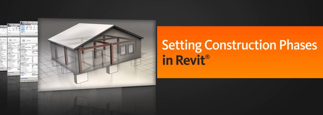 Setting Construction Phases in Revit