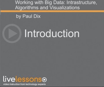 LiveLessons – Working with Big Data