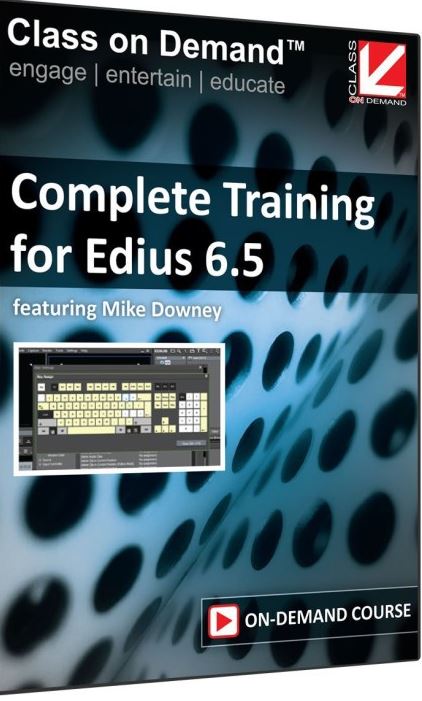 Complete Training for Edius 6.5