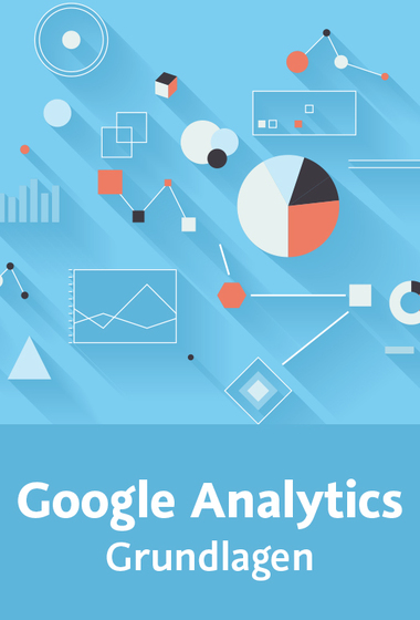 Google Analytics – Grundlagen