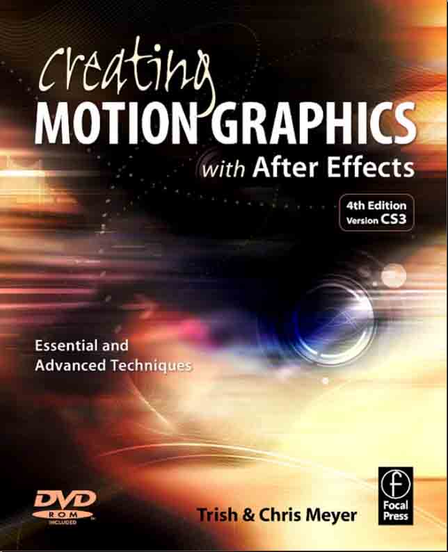 Creating Motion Graphics With After Effects 4th Edition DVD
