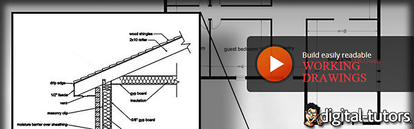 Dixxl Tuxxs – Creating Working Drawings for Your Construction Documents in AutoCAD