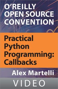Oreilly – Practical Python Programming Callbacks