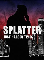 Splatter Just Harder Times v1.3 MULTi5-FAS