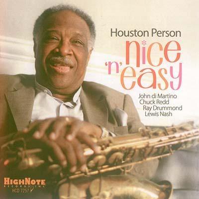 Houston Person - Nice 'n' Easy (2013) Houston Person - Nice 'n' Easy (2013)