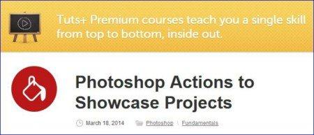 Tutsplus Photoshop Actions To Showcase Projects 
