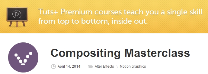 Tutsplus – Compositing Masterclass