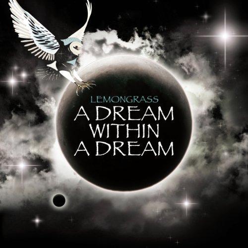 Lemongrass - A Dream Within A Dream [MP3/2013]