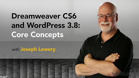 Lynda – Dreamweaver CS6 and WordPress 3.8: Core Concepts