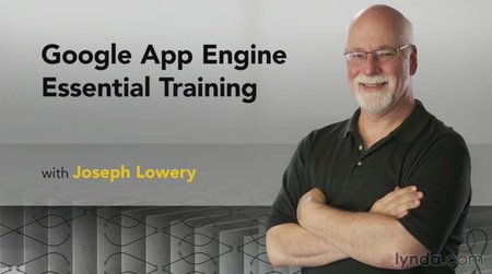 Google App Engine Essential Training