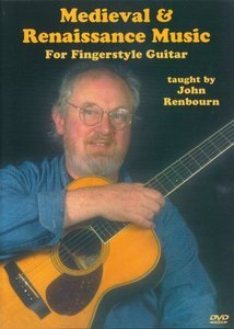 Medieval & Renaissance Music – For Fingerstyle Guitar taught by John Renbourn