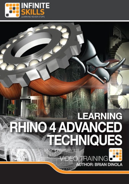 InfiniteSkills - Learning RHINO 4 Advanced Rhino Techniques (Repost)