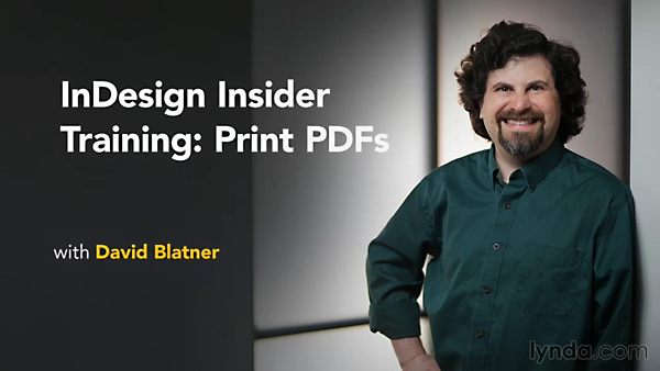 Lynda - InDesign Insider Training: Print PDFs