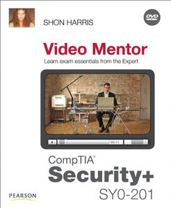 Pearson Certification – CompTIA Security+ SY0-201 Video Mentor