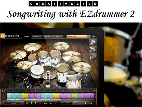 creativeLIVE – Songwriting with EZdrummer 2 with Rikk Currence