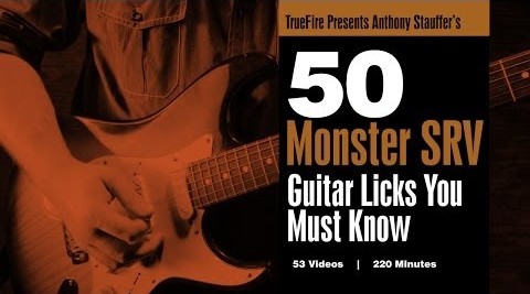 Truefire – Anthony Stauffer’s 50 Monster SRV Licks You Must Know (2014)