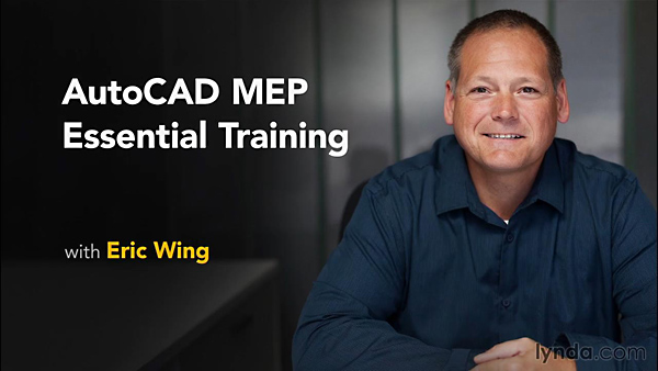 Lynda – AutoCAD MEP Essential Training