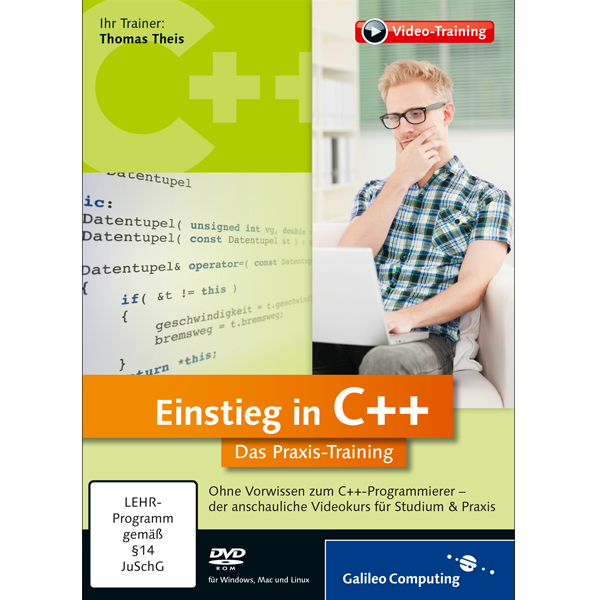 Einstieg in C++ Das Praxis-Training