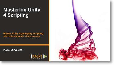 Packtpub – Mastering Unity 4 Scripting